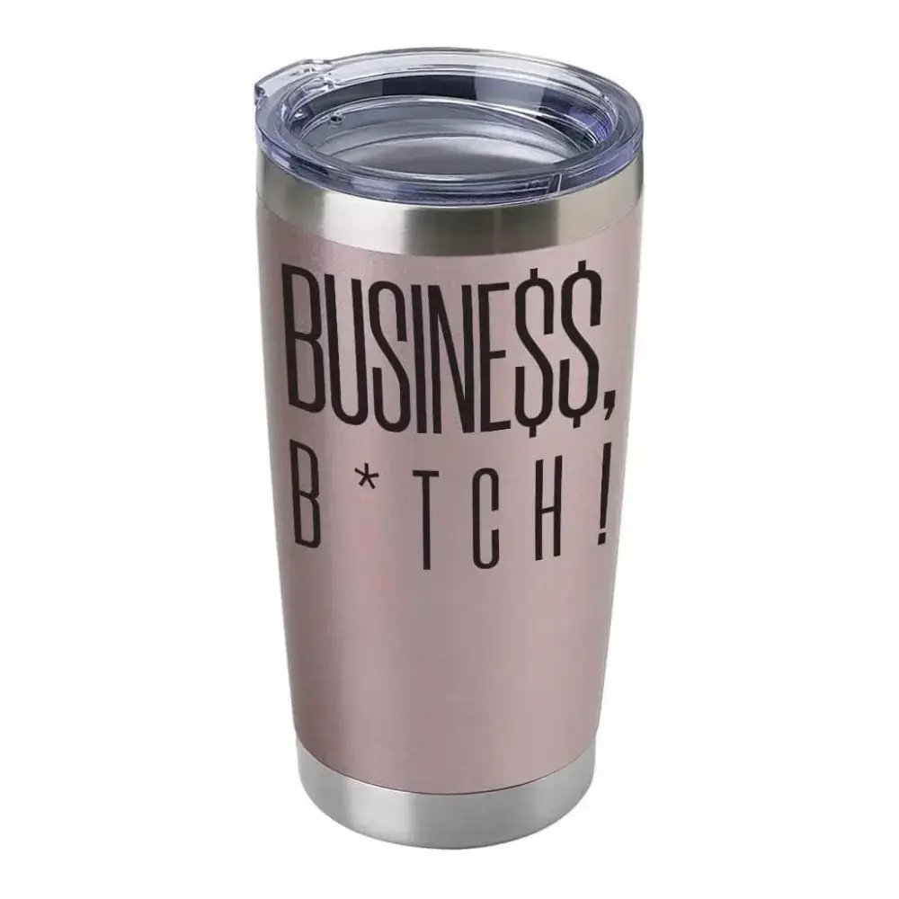 The CEO Busine$$ B*tch 20oz Insulated Vacuum Sealed Tumbler
